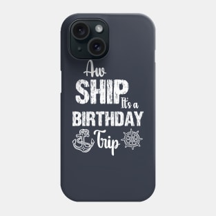 Aw Ship It's A Trip Family Cruise Vintage Phone Case