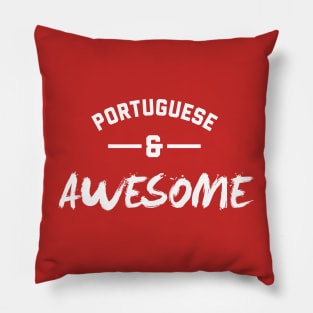 Portuguese and Awesome T-Shirt Pillow