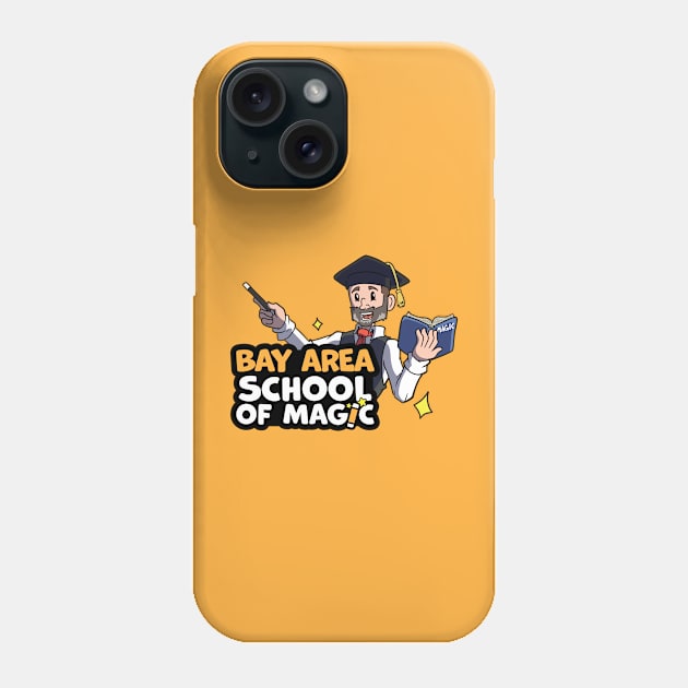 Bay Area School of Magic Phone Case by Brian Scott Magic