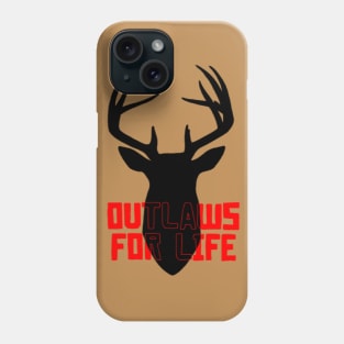 Outlaws For Life Phone Case