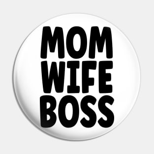 Mom Wife Boss v2 Pin