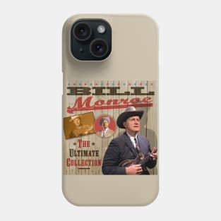 Bill Monroe - The Classic Country Collection Phone Case