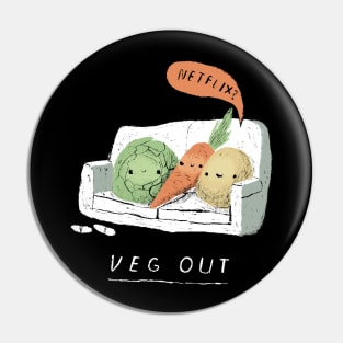 veg out Pin