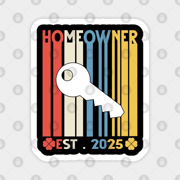 new homeowner est 2025 retro design Magnet by NIKA13