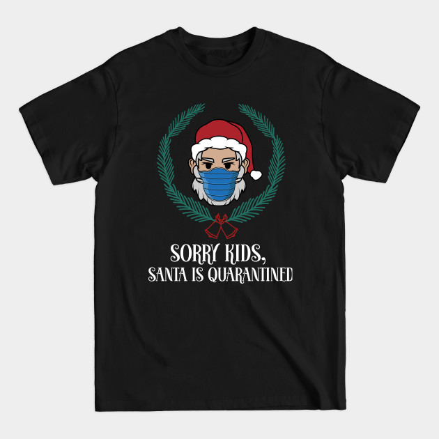 Disover Santa With Face Mask - Christmas Is Quarantined 2020 - Gift - Santa With Face Mask - T-Shirt