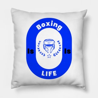 Boxing is Life tshirt Pillow