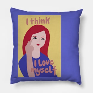 I think I love myself Pillow