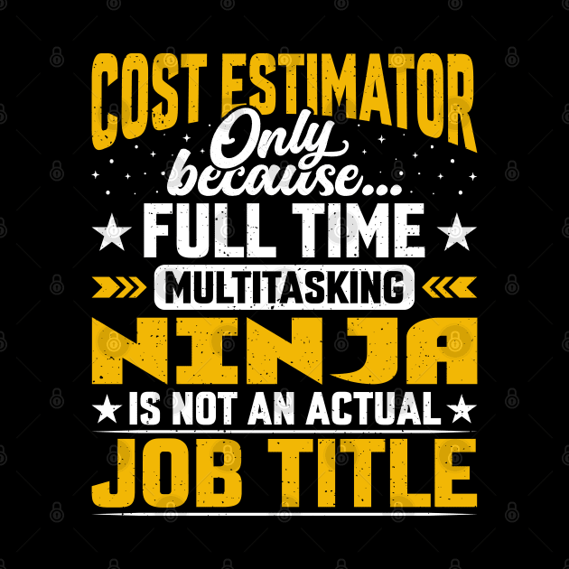 Cost Estimator Job Title - Funny Cost Calculator Accountant by Pizzan