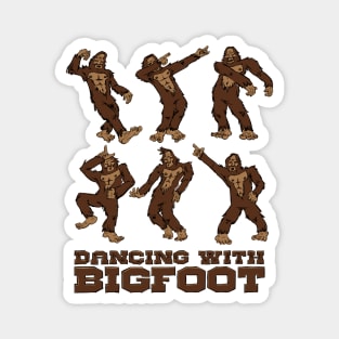 Dancing with Bigfoot Magnet