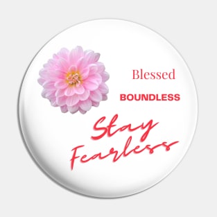 Believe in You - Stay Fearless Pin