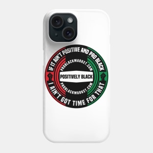 Positively Black Phone Case