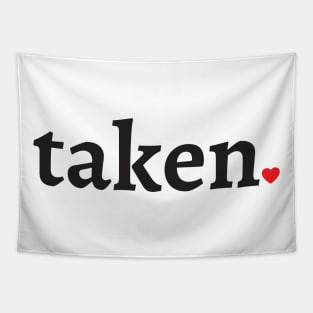 TAKEN AND IN LOVE Tapestry