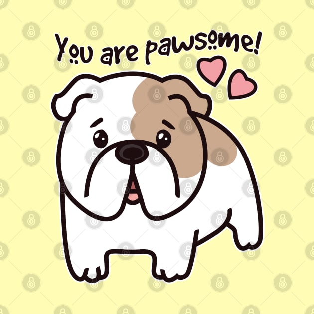 you are pawsome -Valentine's Day - French Bulldog-Lover-Gift - Cute-Dog-Puns by Kawaii Bomb