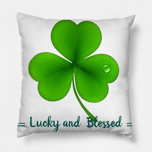 ST PATRICKS day lucky quotes Pillow