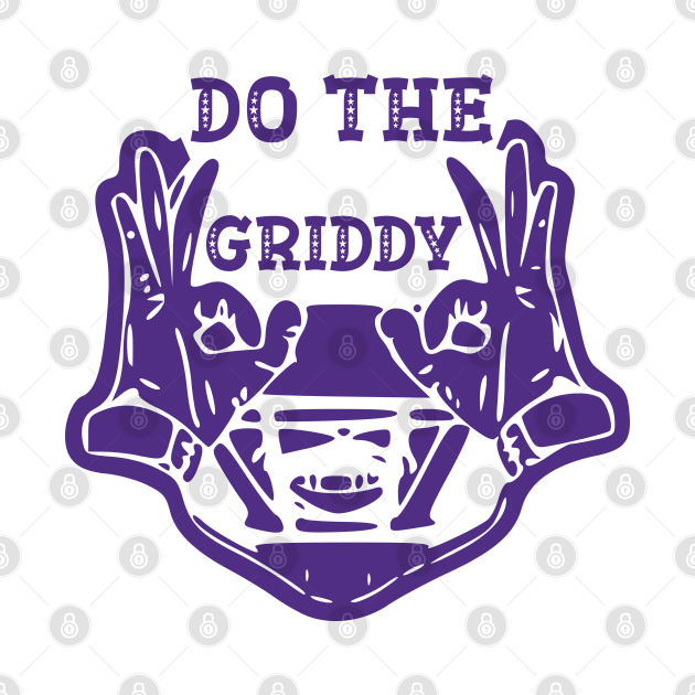 Do The Griddy Griddy Dance Football Griddy Dance TShirt TeePublic