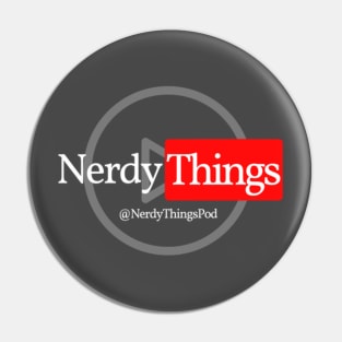 Youtube Nerdy Things Podacst Pin