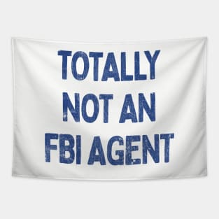 Totally Not A Cop / Humorous Gift Tapestry