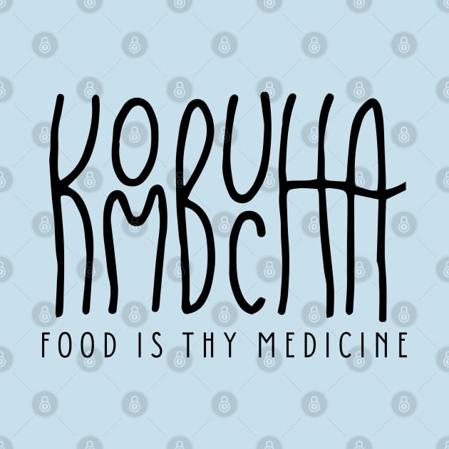 Kombucha | Food is Thy Medicine by Mahaniganz