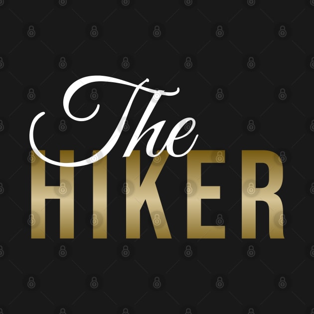 The HIKER (DARK BG) | Minimal Text Aesthetic Streetwear Unisex Design for Fitness/Athletes/Hikers | Shirt, Hoodie, Coffee Mug, Mug, Apparel, Sticker, Gift, Pins, Totes, Magnets, Pillows by design by rj.