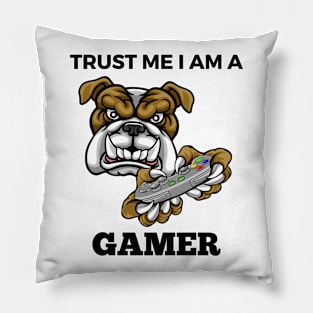 Trust Me I Am A Gamer - Bulldog With Gamepad And Black Text Pillow