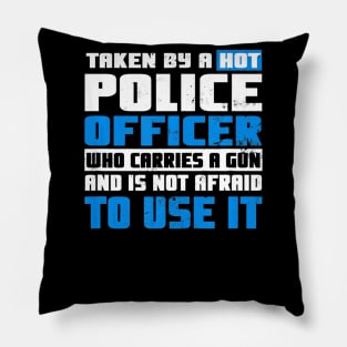 Police Girlfriend Shirt Taken By A Hot Cop Gift Pillow