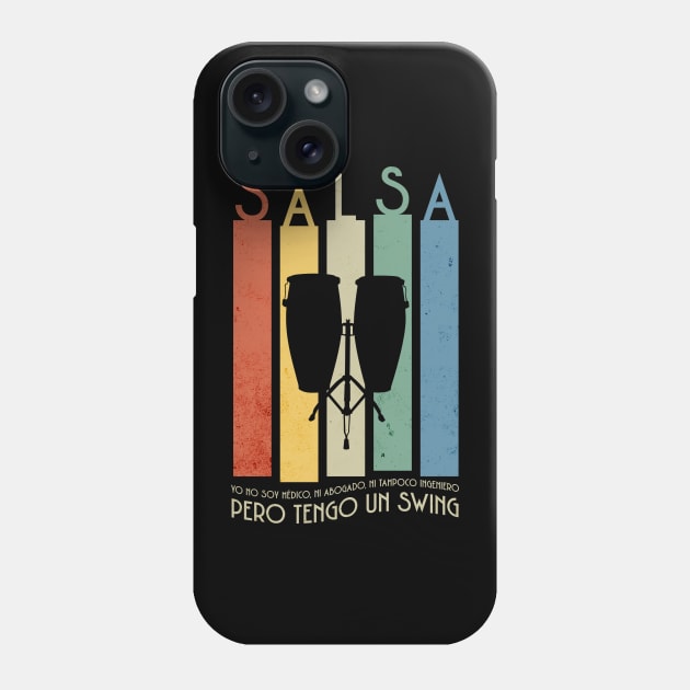 Pero Tengo un Swing! - Salsa Music Phone Case by bailopinto