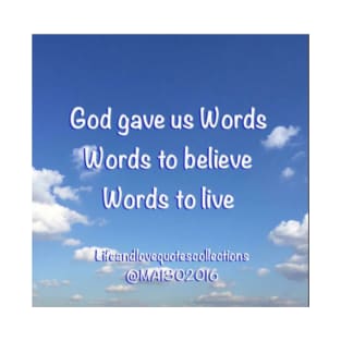 God Gave Us Words T-Shirt