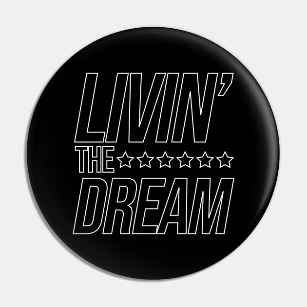 Livin the Dream Pin by Zen Cosmos Official