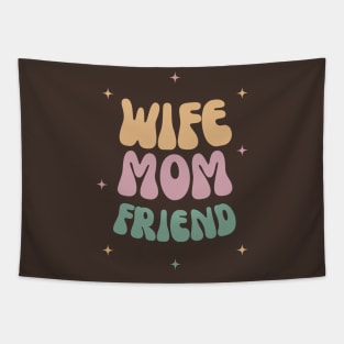 Wife mom friend Tapestry