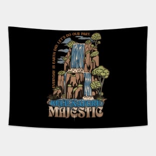 Earth Day Keep Nature Majestic Design Tapestry