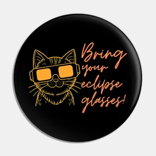 Bring your solar glasses for eclipse 2024 Pin