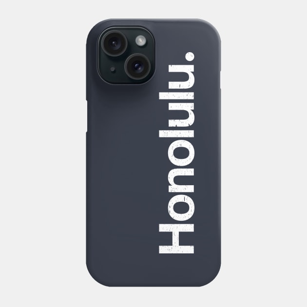 Honolulu. Phone Case by TheAllGoodCompany