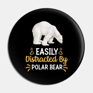 Easily Distracted By polar bear Pin