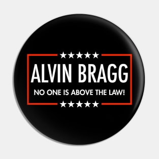 Alvin Bragg - No one is above the law Pin