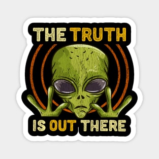The Truth Is Out There - Martian Alien Gift Magnet