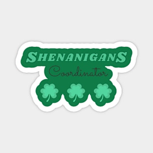 sheanigans squad - st patrick day Magnet