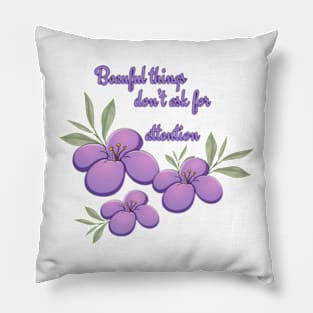 beautiful things Pillow