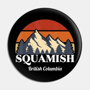 Squamish BC Vacation Hiking Camping Retro Family Group Gift Pin