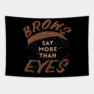 Funny Brow Technician Makeup Artist Cosmetic Brow Artist Tapestry