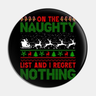 I Regret Nothing Ugly Christmas Sweater Pin