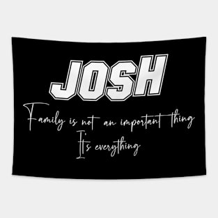 Josh Second Name, Josh Family Name, Josh Middle Name Tapestry