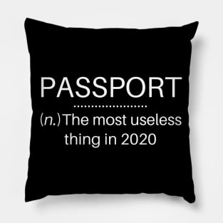 Passport The Most Useless Thing in 2020 Coronavirus Pillow