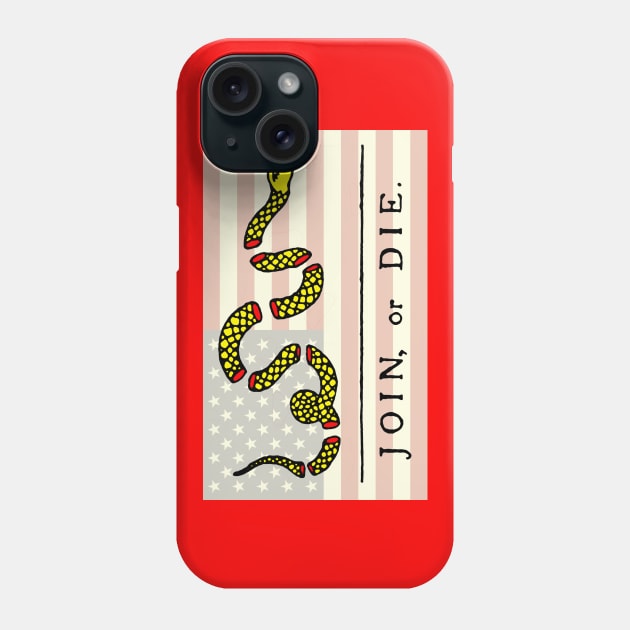 Join Or Die Phone Case by JEAndersonArt