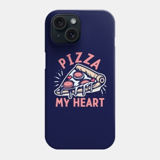 Pizza MY Heart Phone Case