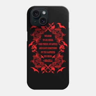 Dracula Welcome Quote Phone Case