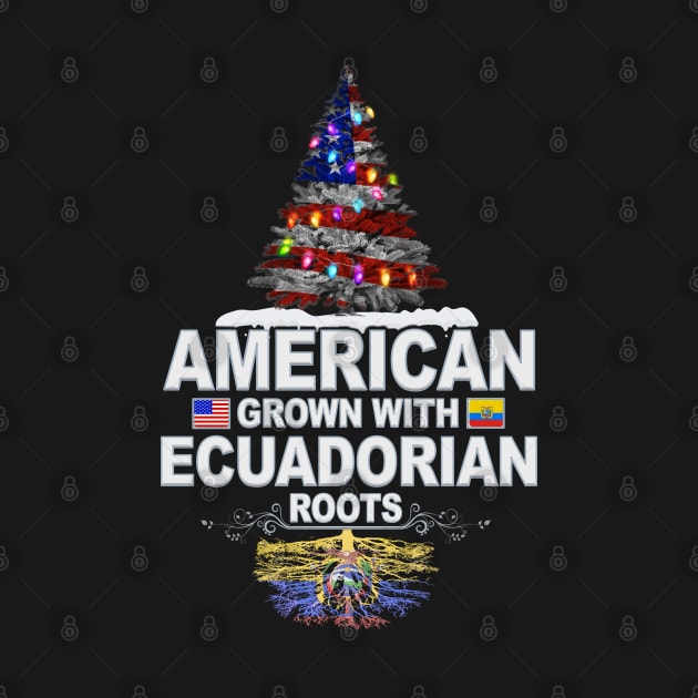 Christmas Tree  American Grown With Ecuadorian Roots - Gift for Ecuadorian From Ecuador by Country Flags