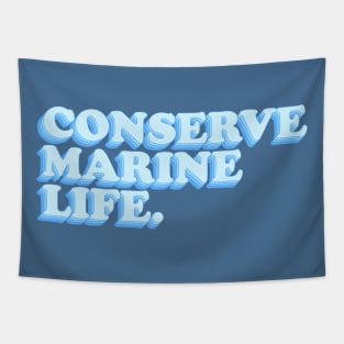 Conserve marine life Tapestry