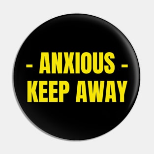 Anxious Pin