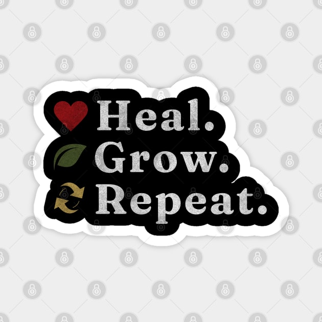 Heal Grow Repeat – Mental Health Awareness Magnet by Stylecombinator