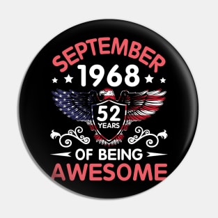 USA Eagle Was Born September 1968 Birthday 52 Years Of Being Awesome Pin